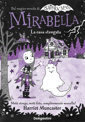 Harriet Muncaster - Mirabella. La casa stregata (2025)