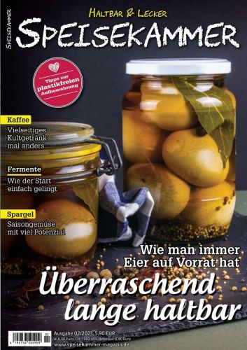 Cover: Speisekammer Magazin haltbar und lecker No 02 2023