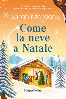 Sara Morgan - Come la neve a Natale (2023)