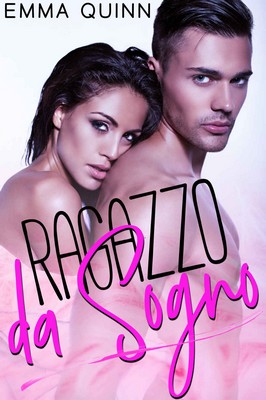 Emma Quinn - Ragazzo da sogno (2018)