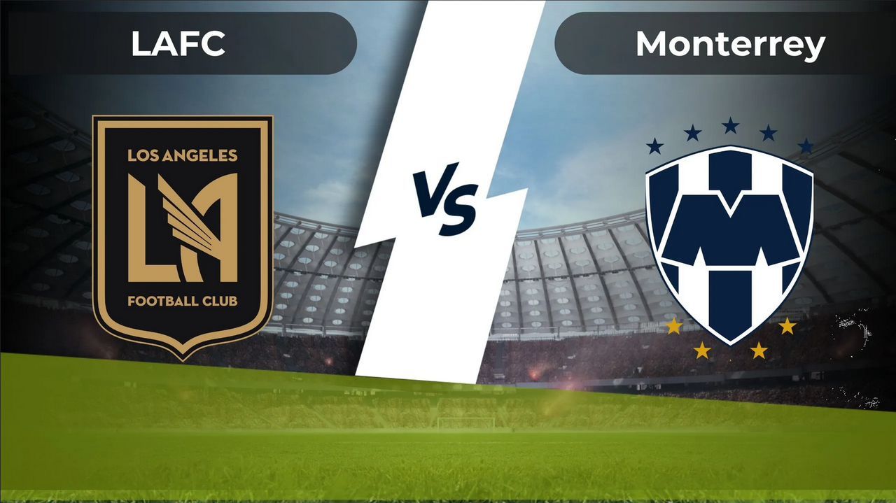 Monterrey vs LAFC: Horario, dónde ver y alineaciones de los Cuartos de Final