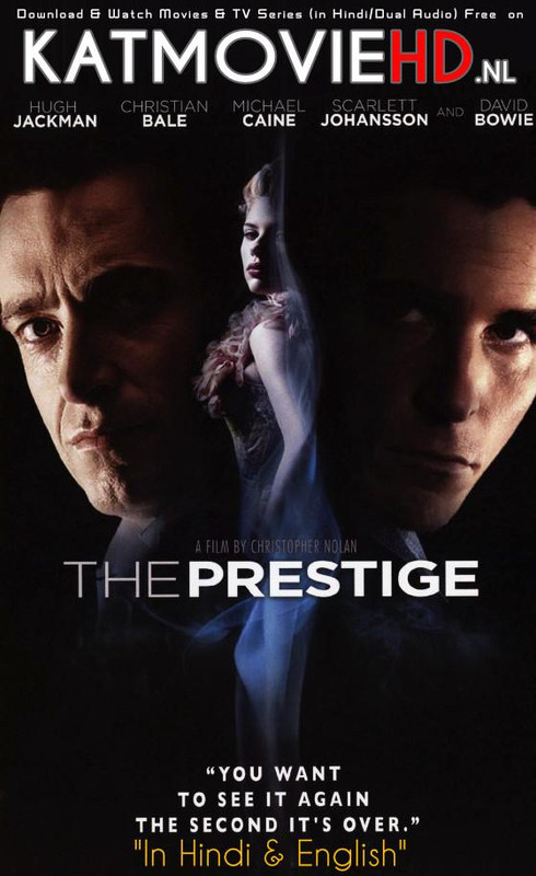 Download The Prestige (2006) BluRay 720p & 480p Dual Audio [Hindi Dub – English] The Prestige Full Movie On KatmovieHD.nl