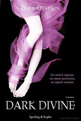 Bree Despain – Dark Divine (2012)