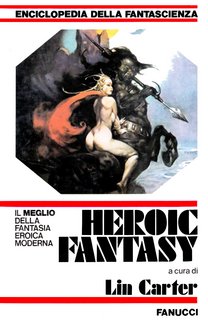 AA.VV. (a cura di Lin Carter - Heroic fantasy (1979)