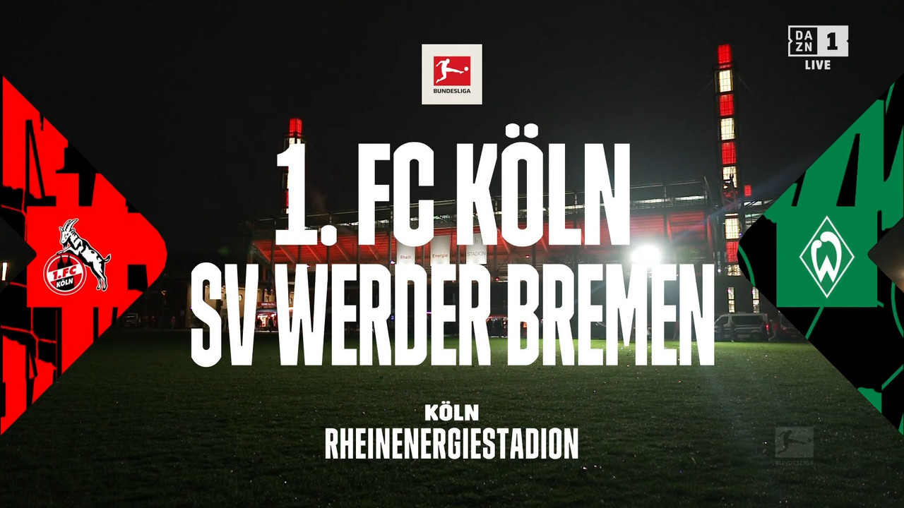 02-16_19-40-01_DAZN 1 FHD_FC Köln vs Werder Bremen.ts_snapshot_05.48.099