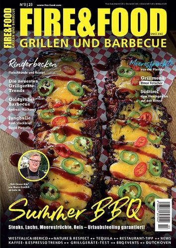 Cover: Fire und Food Grillen und Barbecuen No 03 2023