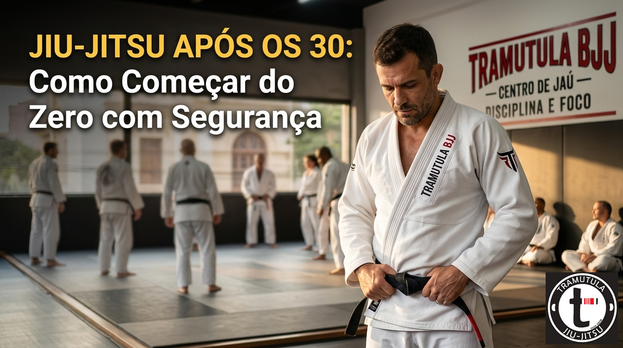 Jiu-Jitsu Após os 30: Como Começar do Zero com Segurança