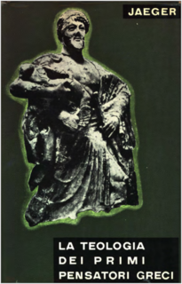 Werner Jaeger - La teologia dei primi pensatori greci (1967)