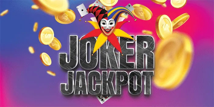 Strategi Jitu Menang Slot Jackpot Joker Lewat Situs JAMUSLOT