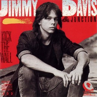 Jimmy Davis & Junction - Kick The Wall (1987)