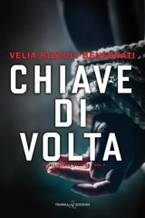 Velia Rizzoli Benfemati – Chiave di volta. Intelligence stories Vol.3 (2026)