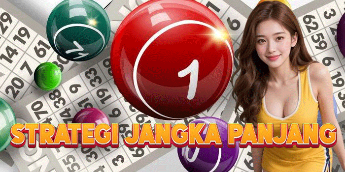 Strategi Jangka Panjang