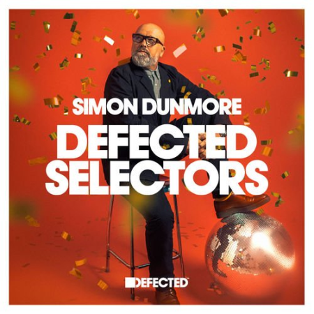 VA - Defected Selectors: Simon Dunmore (2022)