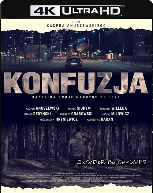 Konfuzja (2025) PL.HDR.2160p.WEB.DL.DDP-ChrisVPS / FILM POLSKI i NAPISY