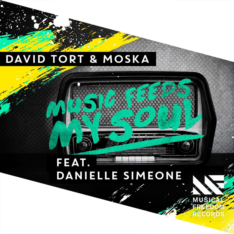 David Tort; MOSKA; Danielle Simeone - Music Feeds My Soul