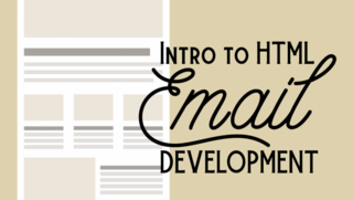Intro to HTML Email Development