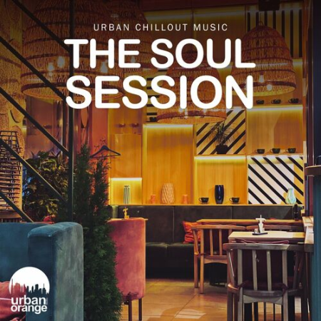 VA - The Soul Session: Urban Chillout Music (2022)