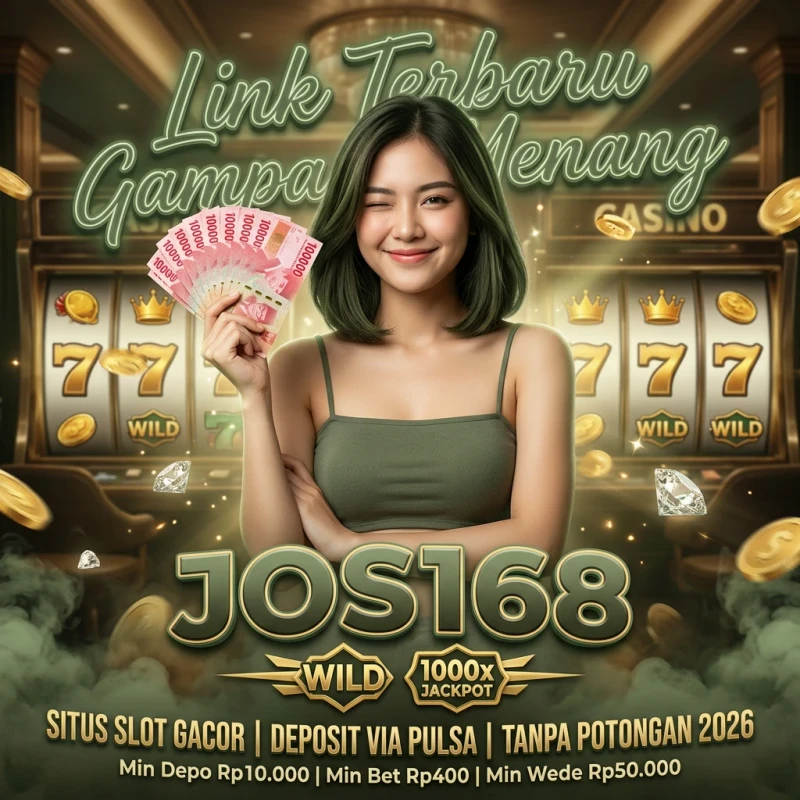 JOS168: Link Slot Situs Gacor Deposit Melalui Pulsa XL Tanpa Potongan Terbaru