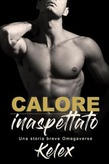 Kelex - Calore inaspettato: Un sequel di Omega in affitto (2023)