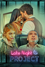 18+ Late Night Project Part 2 Hindi S01 Complete Web Series Watch Online 18+ Late Night Project Part 2 Hindi S01 Complete Web Series Watch Online
