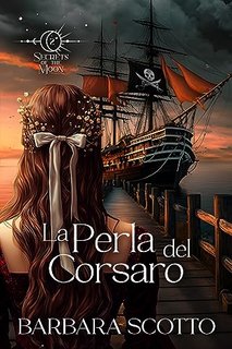 Barbara Scotto - Secrets of the Moon Vol. 2. La Perla del Corsaro (2023)