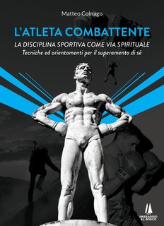 Matteo Colnago - L'atleta combattente (2021)