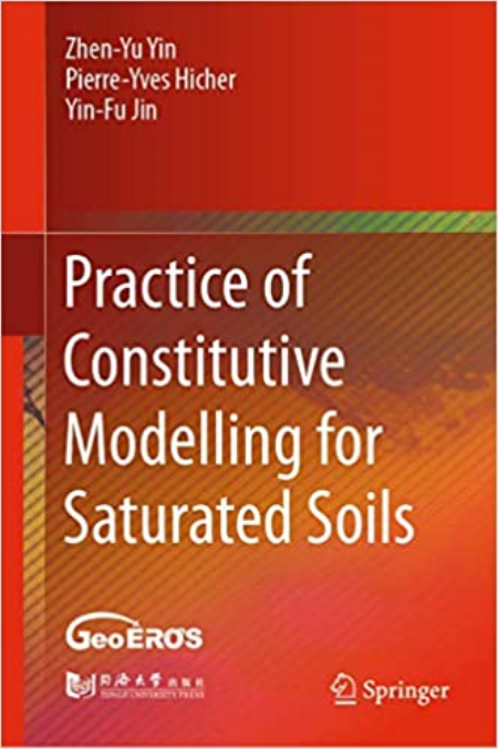 Practice of Constitutive Modelling for Saturated Soils