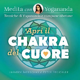 Jayadev Jaerschky, Peter Treichler - Apri il chakra del cuore (2020) .mp3 - 96 kbps