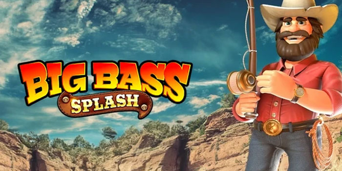 Trik Slot Big Bass Splash Supaya JP Gak Nunggu Lama