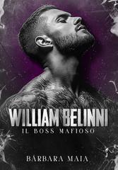 Bárbara Maia – William Belinni. Il boss mafioso (2026)