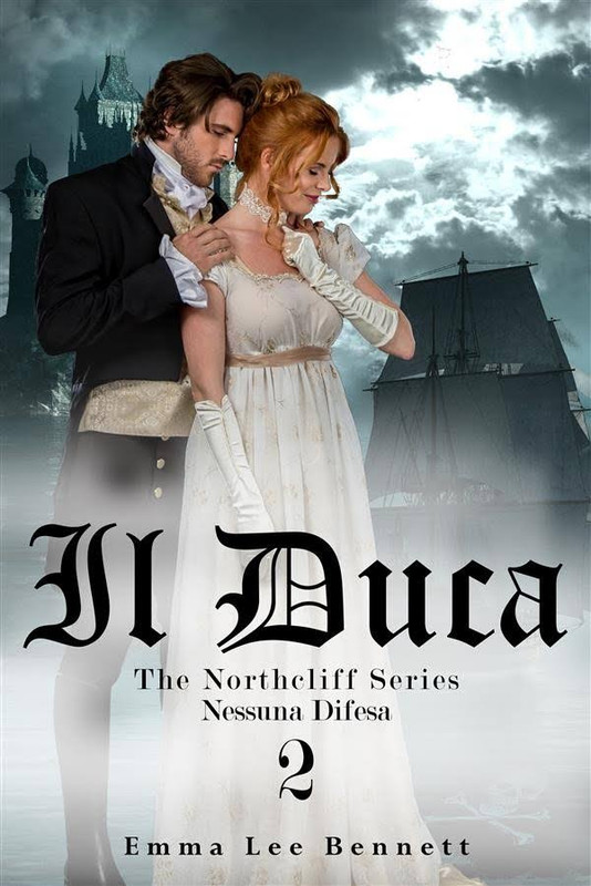 Emma Lee Bennett - The Northcliff Series. Il Duca. Nessuna difesa (2016)