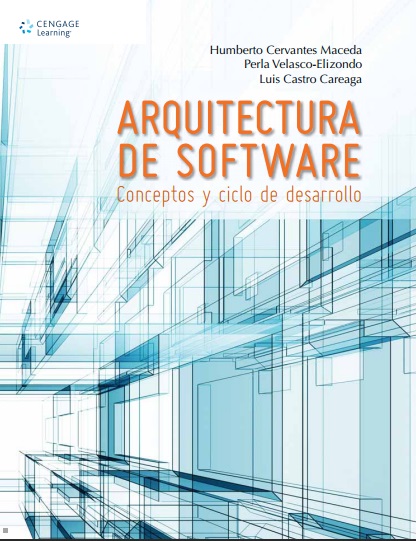 Arquitectura de Software. Conceptos y ciclo de desarrollo - VV.AA (PDF + Epub) [VS]
