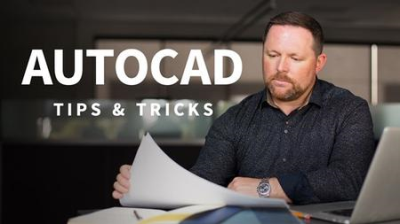 AutoCAD: Tips & Tricks [Updated 2/6/2019]