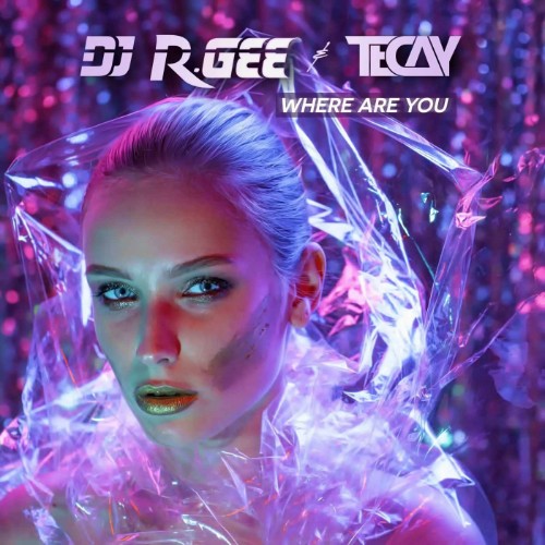 DJ-R-Gee-and-Te-Cay-Where-Are-You-Remixe