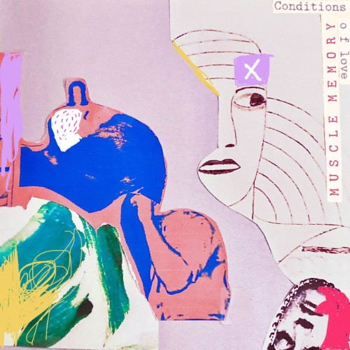 Muscle Memory - Conditions Of Love (2026) MP3