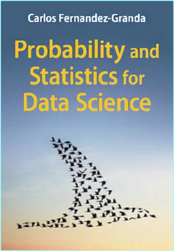 Fernandez Granda C Probability And Statistics For Data Science 2025