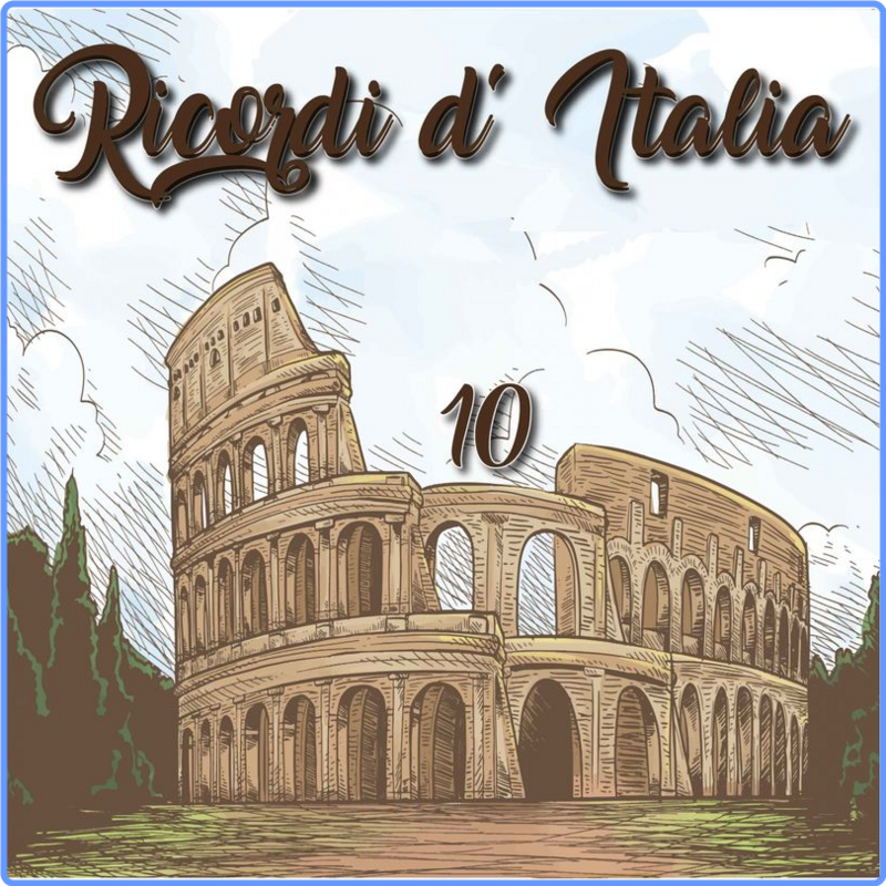 Ricordi d' Italia, Vol. 10 (Compilation, Sounds Of The World, 2018) FLAC LossLess