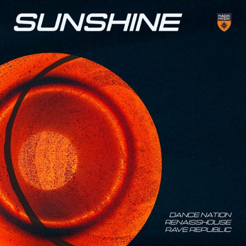 Dance Nation x Renaisshouse x Rave Republic - Sunshine (2026)