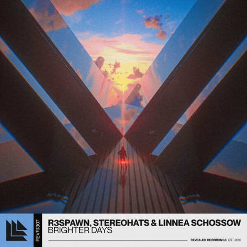 R3SPAWN & Stereohats and Linnea Schossow - Brighter Days (2026) MP3