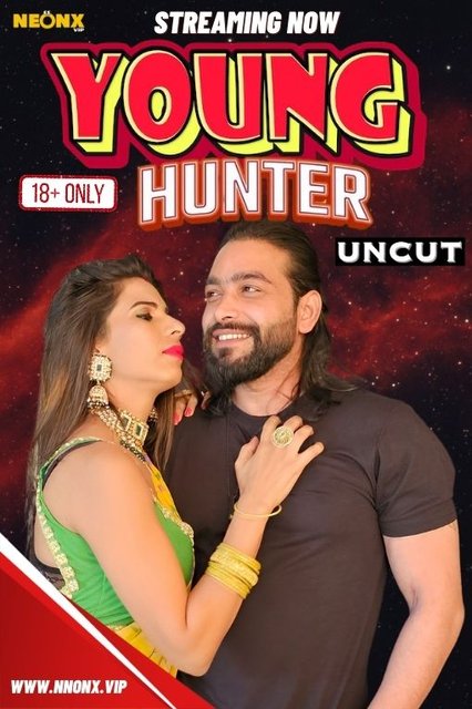 Young Hunter (2024) Uncut NeonX Originals Short Film 720p WEB-DL H264 AAC 350MB Download