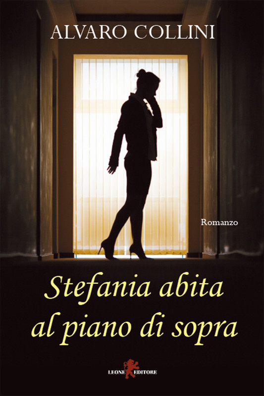 Alvaro Collini – Stefania abita al piano di sopra (2019)