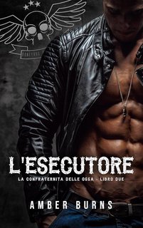 Carmen Black - La Confraternita delle Ossa Vol. 2. L'Esecutore (2024)