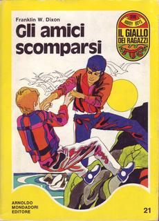 Franklin W. Dixon - Gli amici scomparsi (1971)