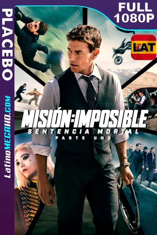 Misión: Imposible: Sentencia mortal – Parte uno (2023) Latino HD PLACEBO FULL 1080P - 2023