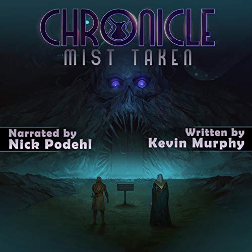 Kevin Murphy Mist Taken - Chronicle, Book 3