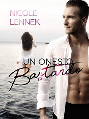 Nicole Lennek - Un onesto bastardo (2019)