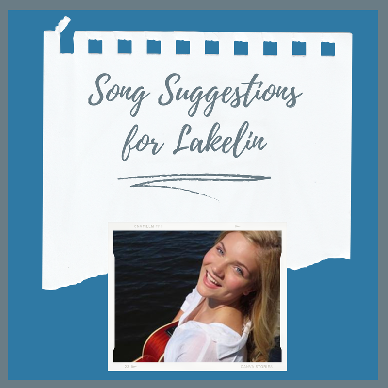 Copy-of-Song-Suggestions-for-Lakelin.png