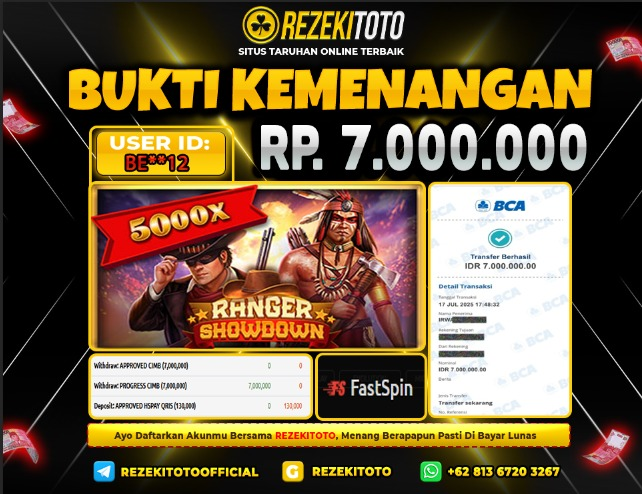 BUKTI KEMENANGAN 17 JULI 2025  RANGER SHOWDOWN 7 JUTA 