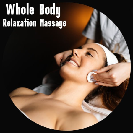 Wellness Spa Oasis - Whole Body Relaxation Massage (2020)