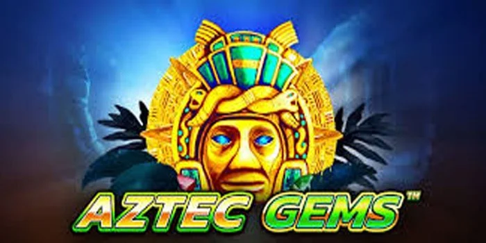 Tips Ampuh Dapatkan Jackpot Slot Aztec Gems dengan Mudah